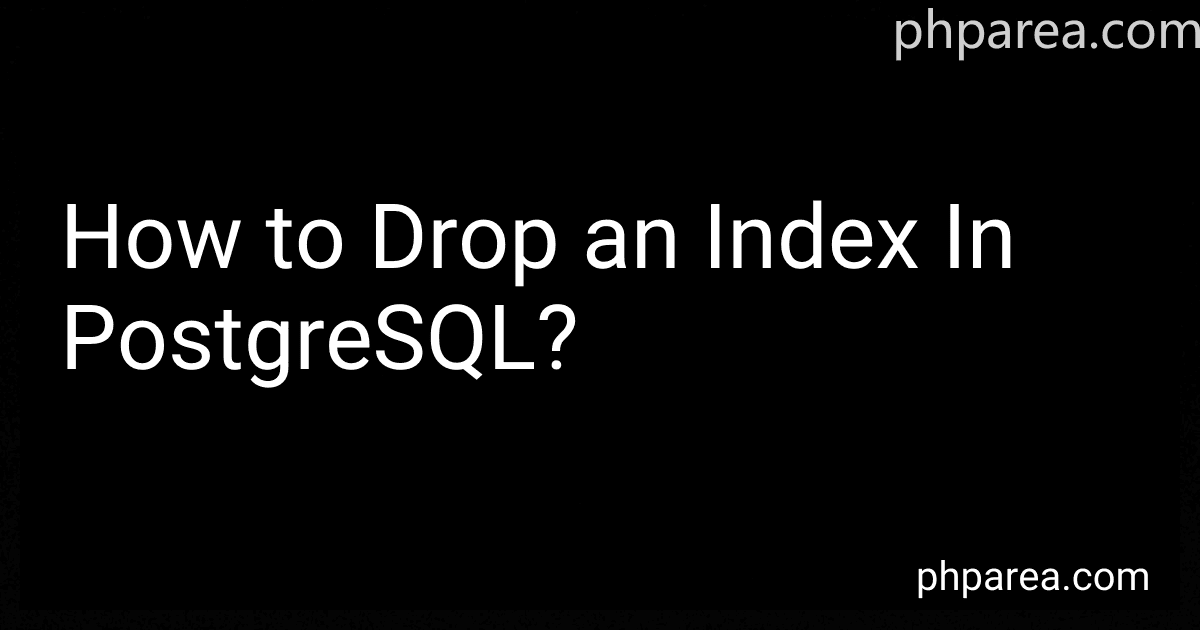 How to Drop an Index In PostgreSQL? preview