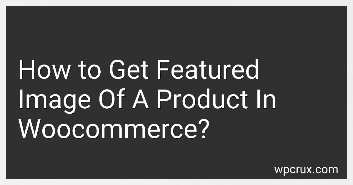 How to Get Featured Image Of A Product In Woocommerce? image