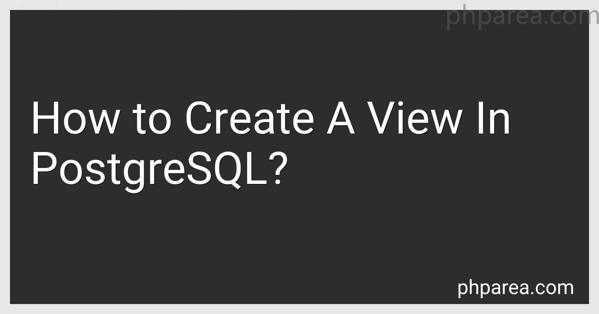 How to Create A View In PostgreSQL? image
