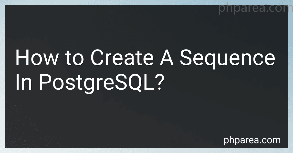 How to Create A Sequence In PostgreSQL? image