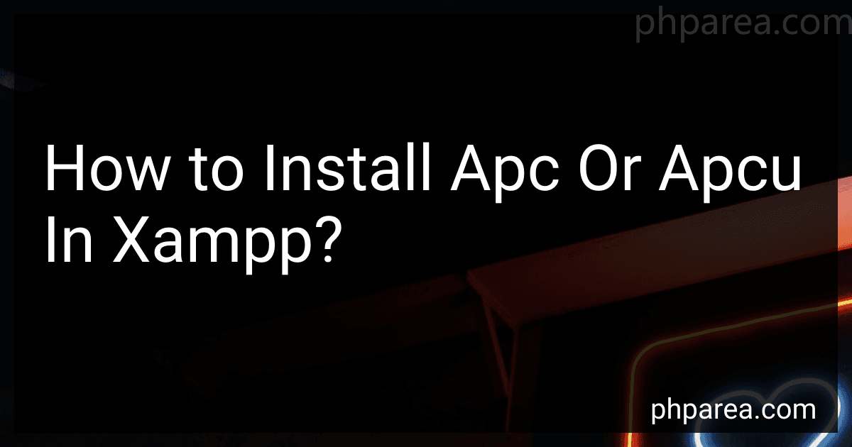 How to Install Apc Or Apcu In Xampp? preview