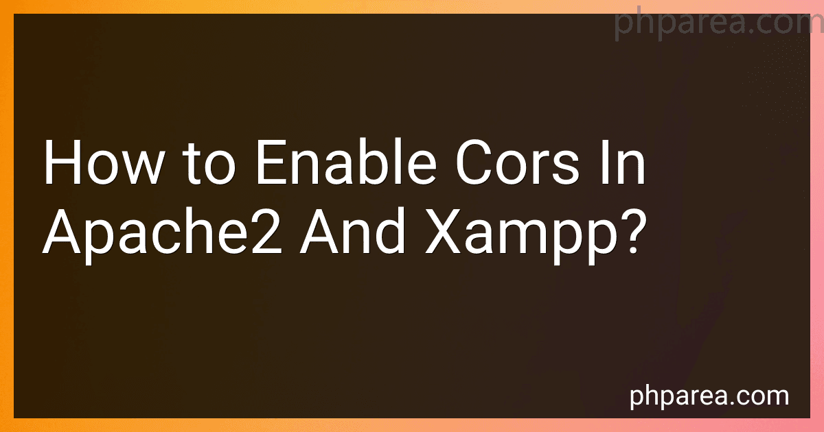 How to Enable Cors In Apache2 And Xampp? image