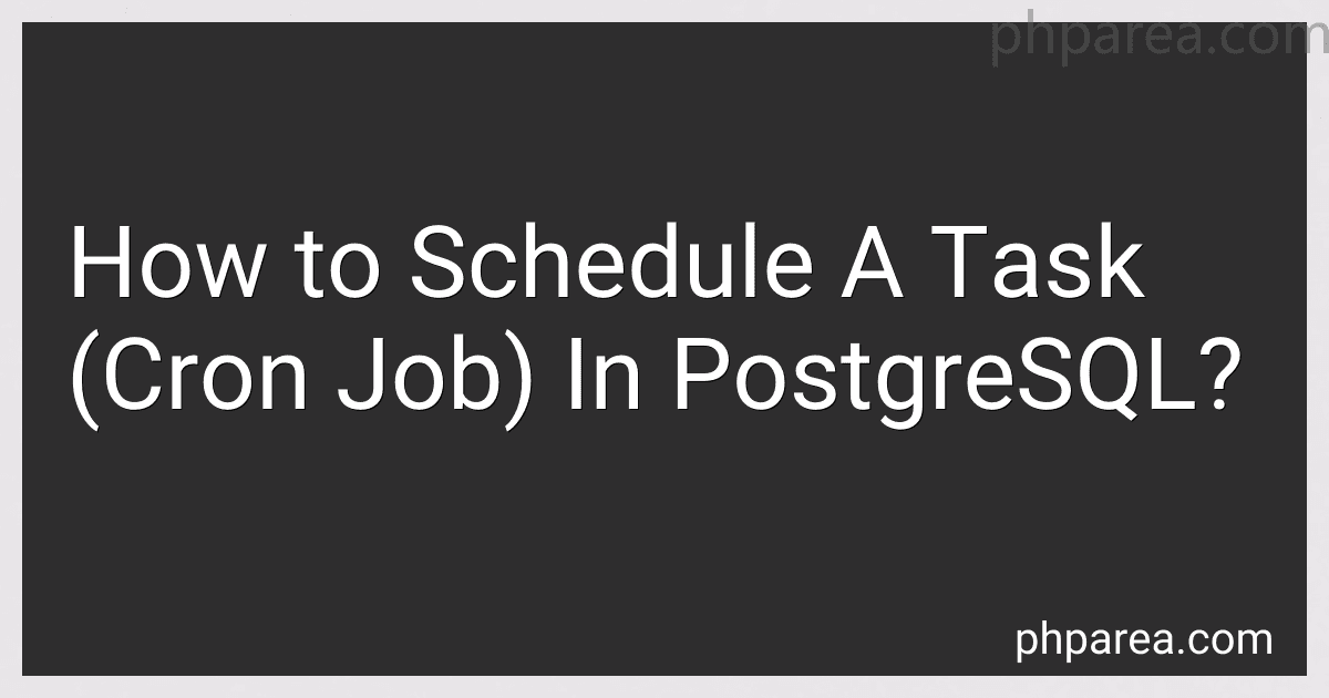 How to Schedule A Task (Cron Job) In PostgreSQL? image