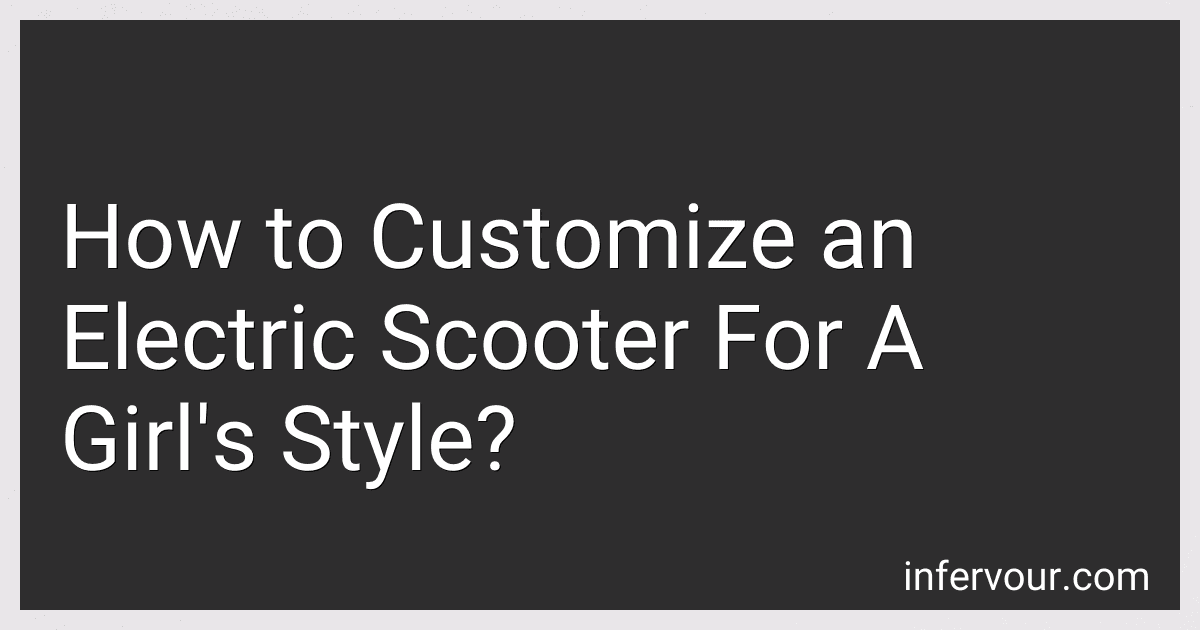 How to Customize an Electric Scooter For A Girl's Style? image