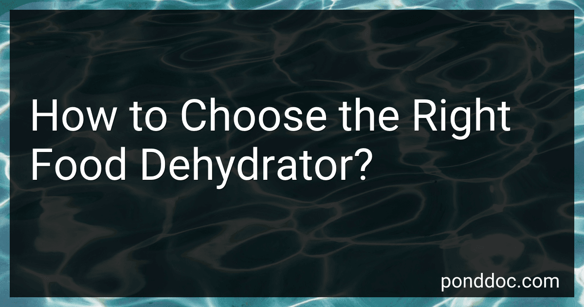 How to Choose the Right Food Dehydrator? image