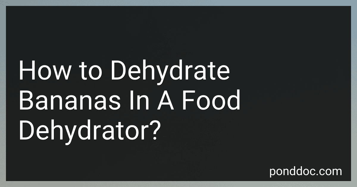 How to Dehydrate Bananas In A Food Dehydrator? image