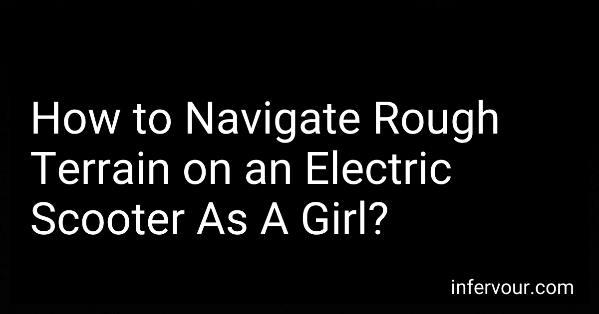 How to Navigate Rough Terrain on an Electric Scooter As A Girl? image