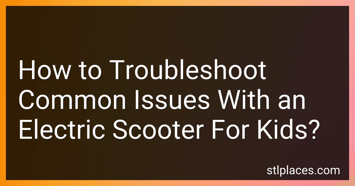 How to Troubleshoot Common Issues With an Electric Scooter For Kids? preview