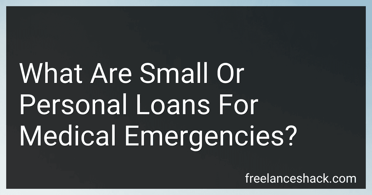 What Are Small Or Personal Loans For Medical Emergencies? image