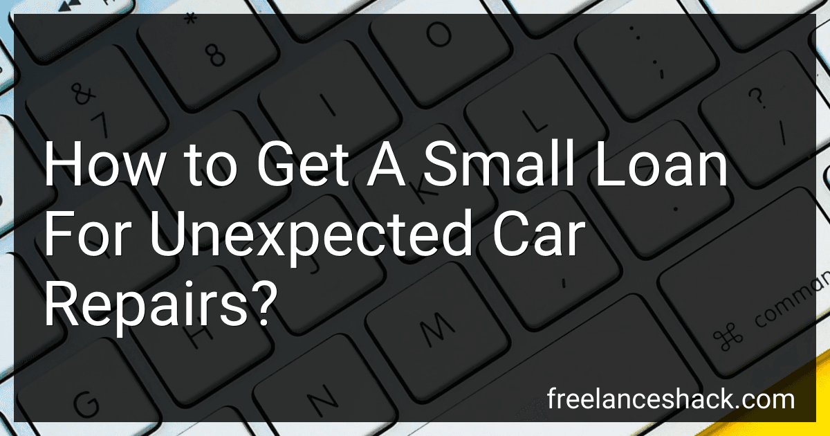 How to Get A Small Loan For Unexpected Car Repairs? preview