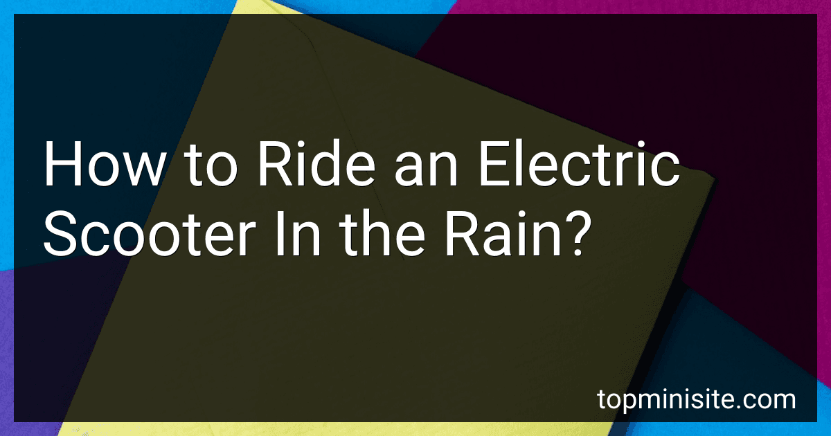 How to Ride an Electric Scooter In the Rain? image