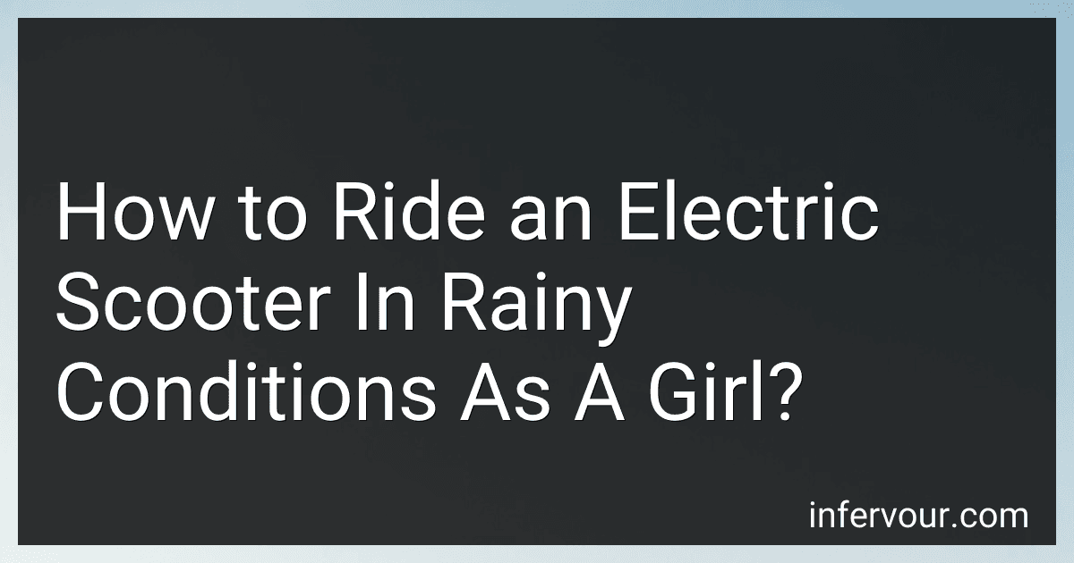 How to Ride an Electric Scooter In Rainy Conditions As A Girl? image