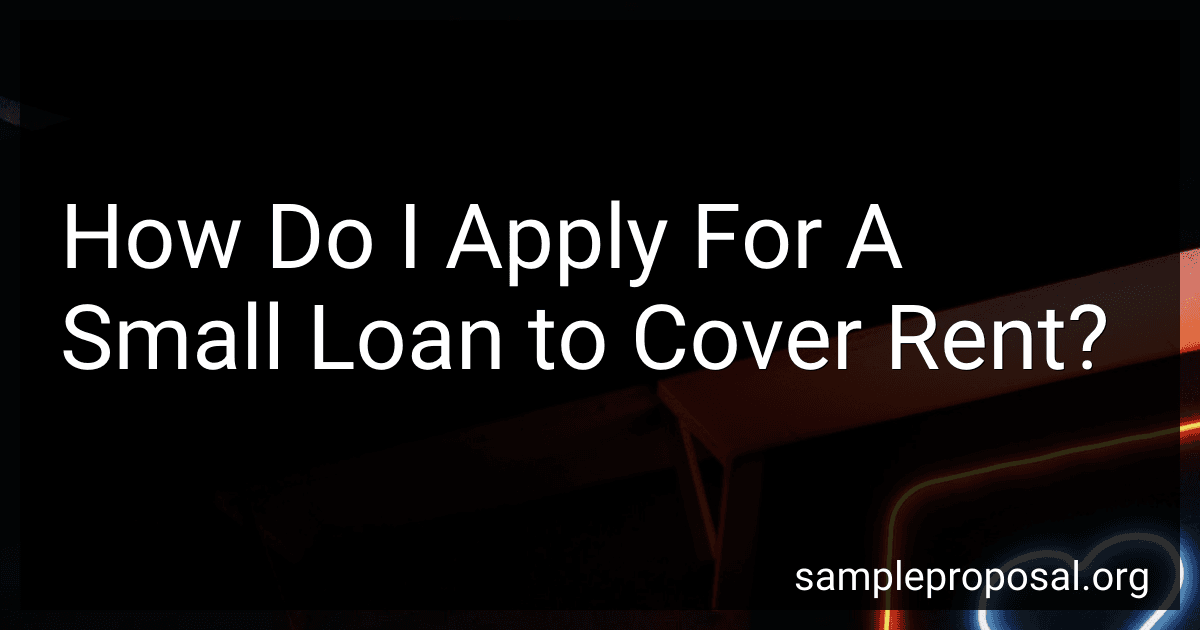 How Do I Apply For A Small Loan to Cover Rent? image