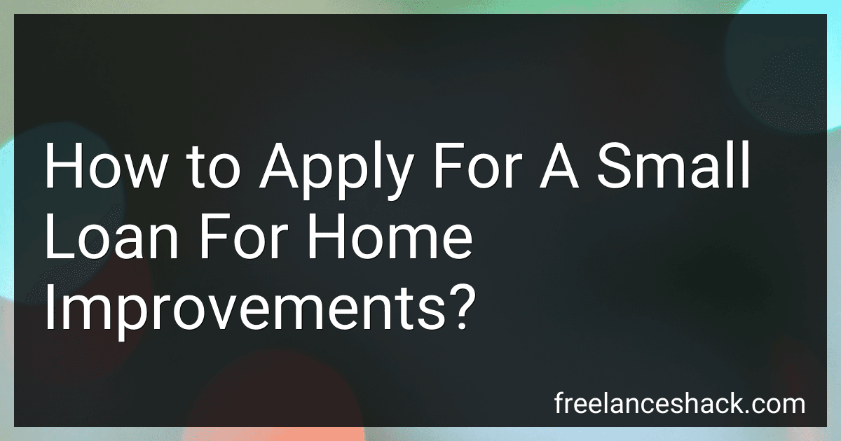 How to Apply For A Small Loan For Home Improvements? image