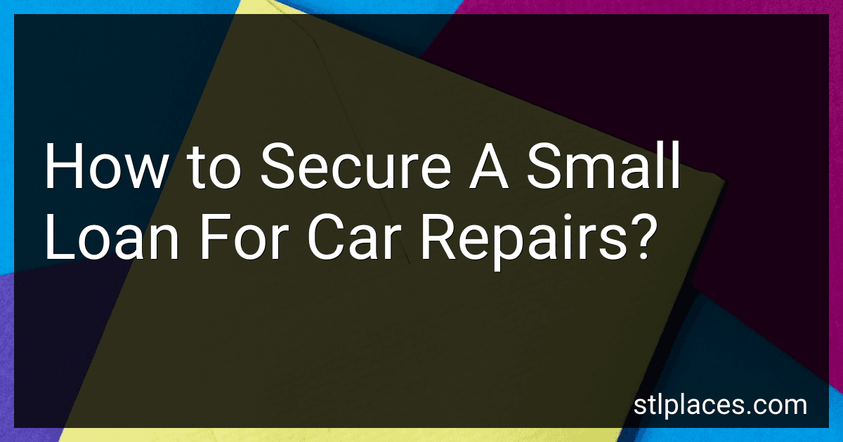 How to Secure A Small Loan For Car Repairs? preview