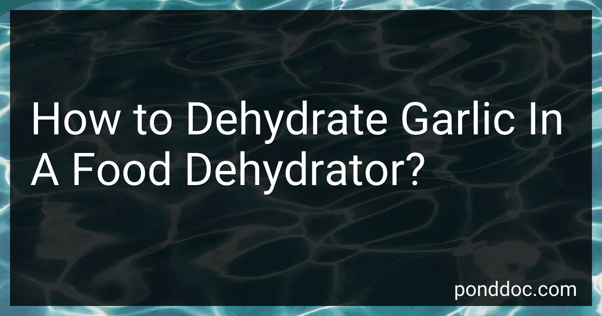 How to Dehydrate Garlic In A Food Dehydrator? image