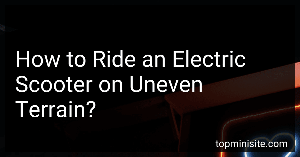 How to Ride an Electric Scooter on Uneven Terrain? image