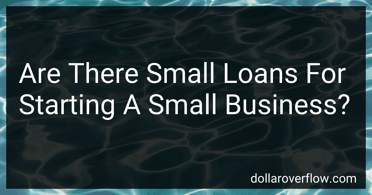 Are There Small Loans For Starting A Small Business? image