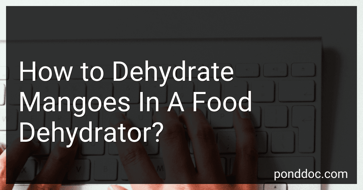 How to Dehydrate Mangoes In A Food Dehydrator? image