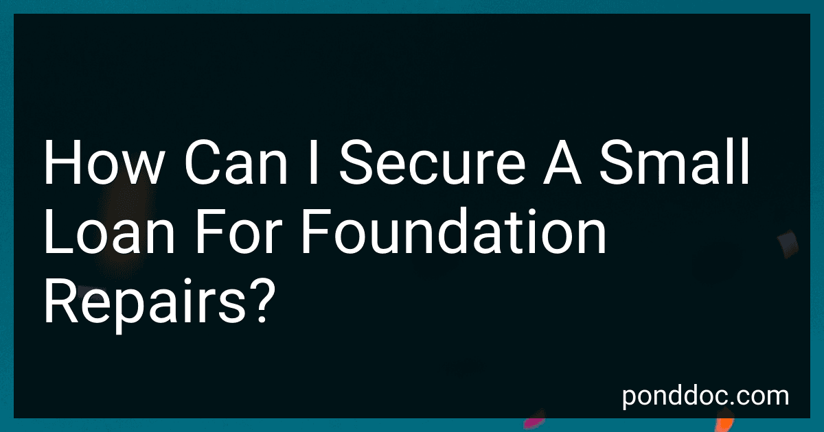 How Can I Secure A Small Loan For Foundation Repairs? image