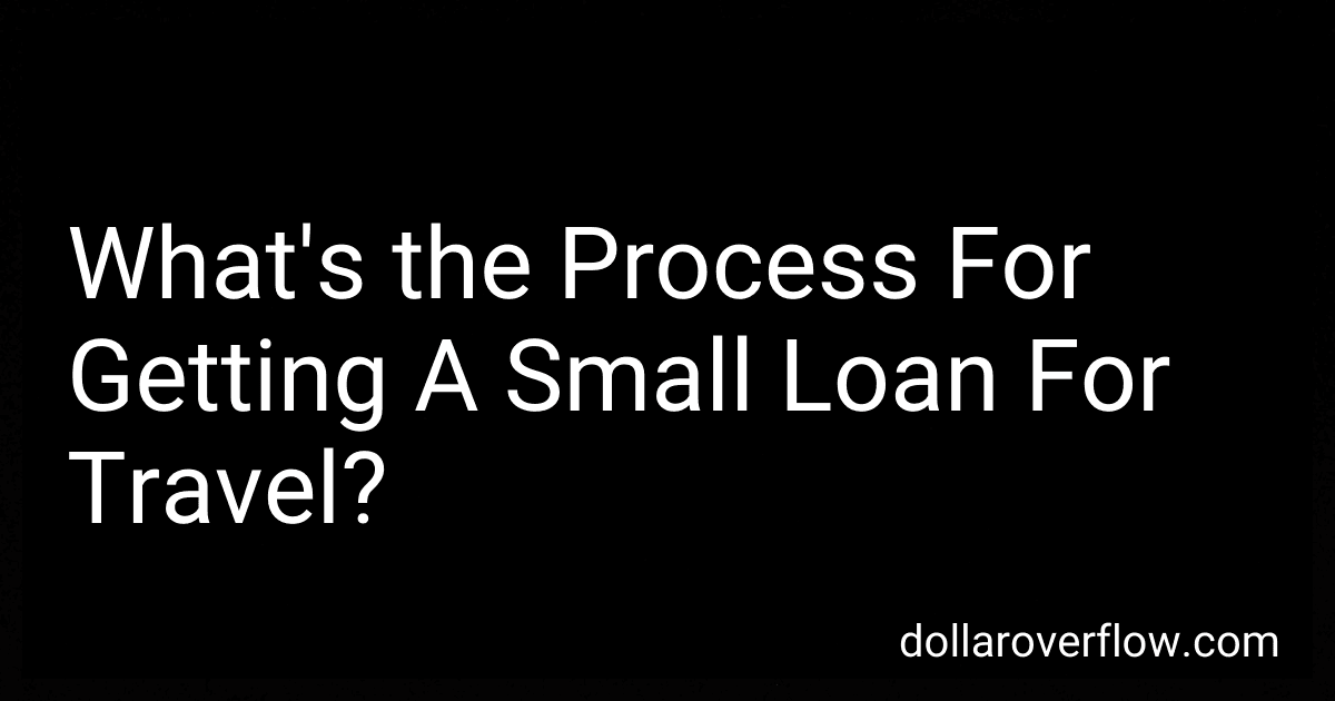 What's the Process For Getting A Small Loan For Travel? image