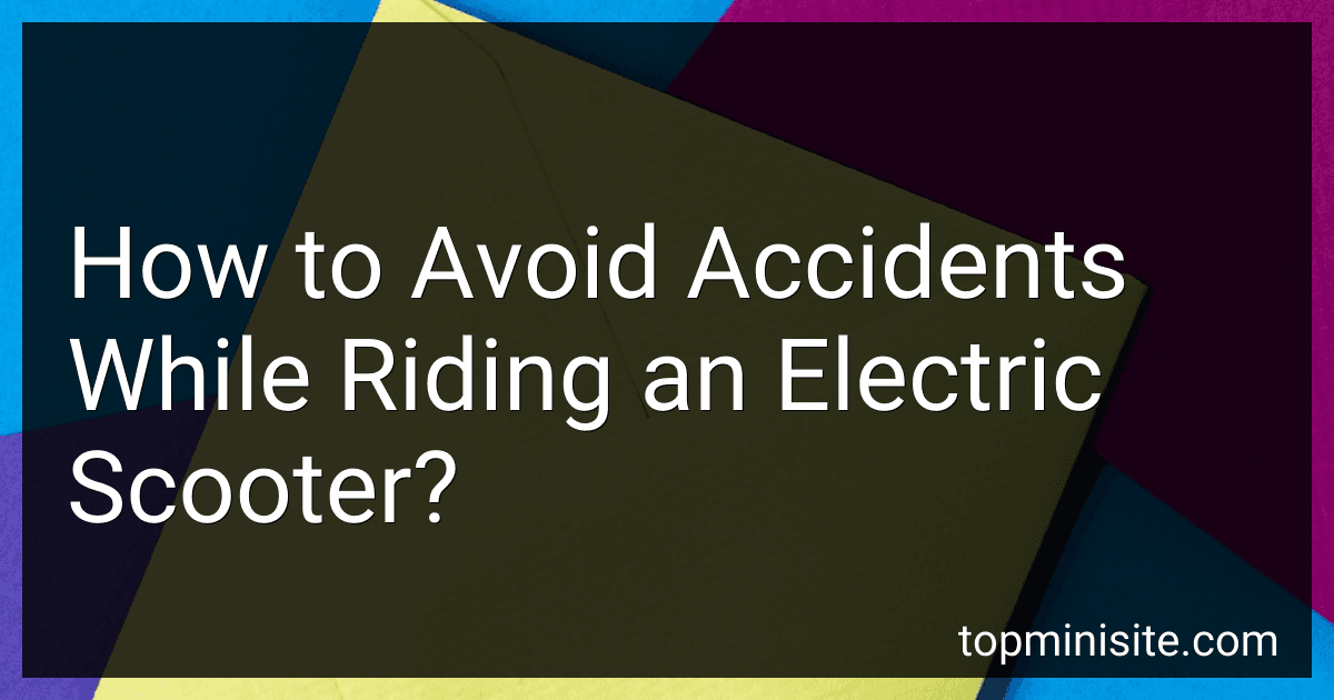 How to Avoid Accidents While Riding an Electric Scooter? image
