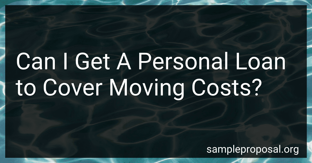 Can I Get A Personal Loan to Cover Moving Costs? preview