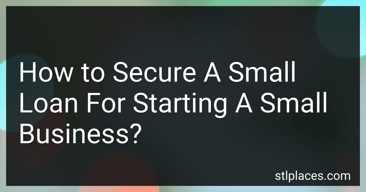 How to Secure A Small Loan For Starting A Small Business? preview