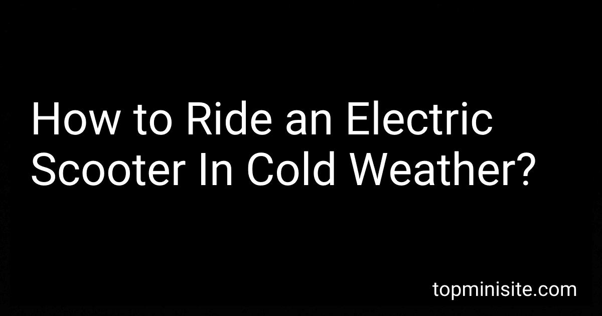 How to Ride an Electric Scooter In Cold Weather? image