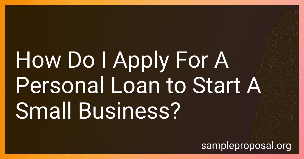 How Do I Apply For A Personal Loan to Start A Small Business? preview