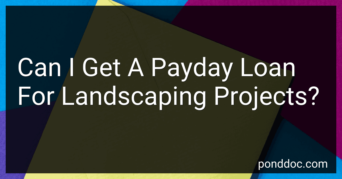 Can I Get A Payday Loan For Landscaping Projects? image