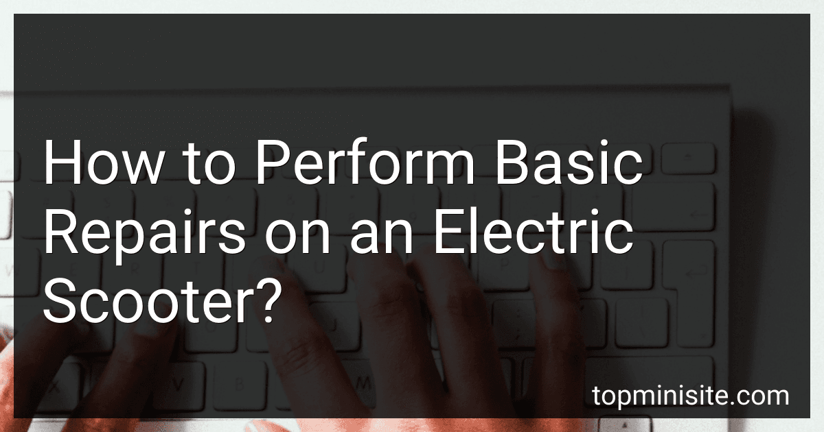 How to Perform Basic Repairs on an Electric Scooter? image