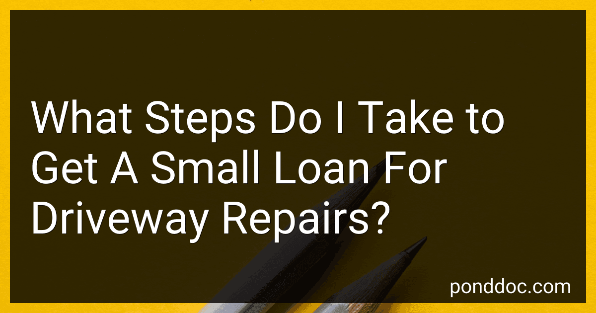 What Steps Do I Take to Get A Small Loan For Driveway Repairs? image