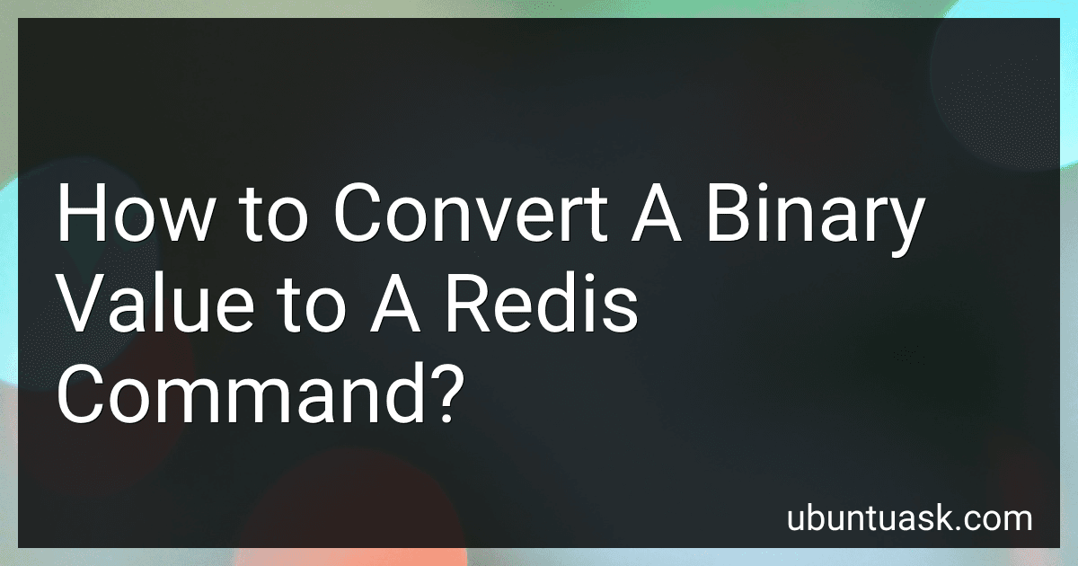 How to Convert A Binary Value to A Redis Command? image