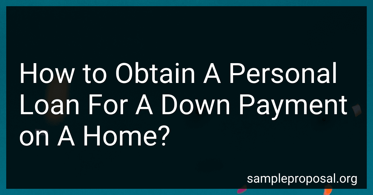 How to Obtain A Personal Loan For A Down Payment on A Home? preview