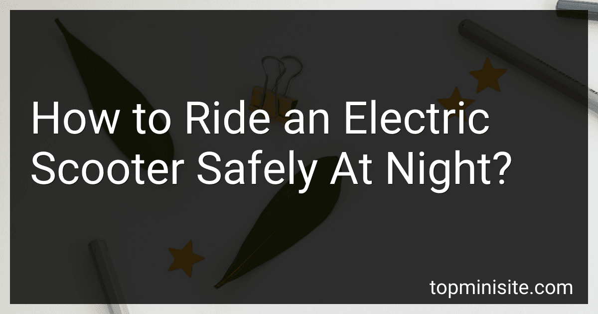 How to Ride an Electric Scooter Safely At Night? image
