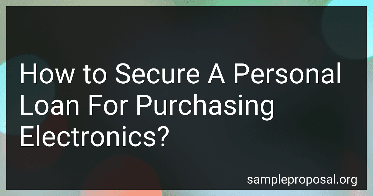 How to Secure A Personal Loan For Purchasing Electronics? preview