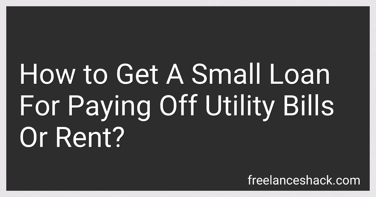 How to Get A Small Loan For Paying Off Utility Bills Or Rent? image