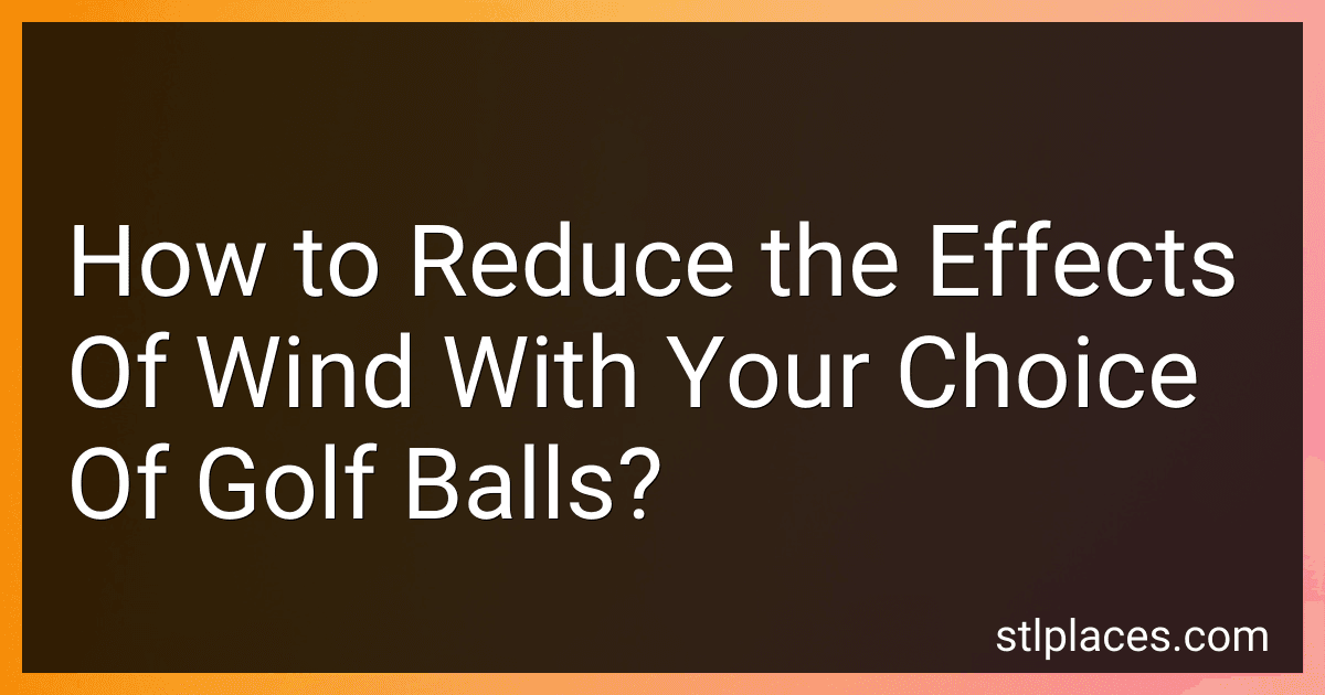 How to Reduce the Effects Of Wind With Your Choice Of Golf Balls? image