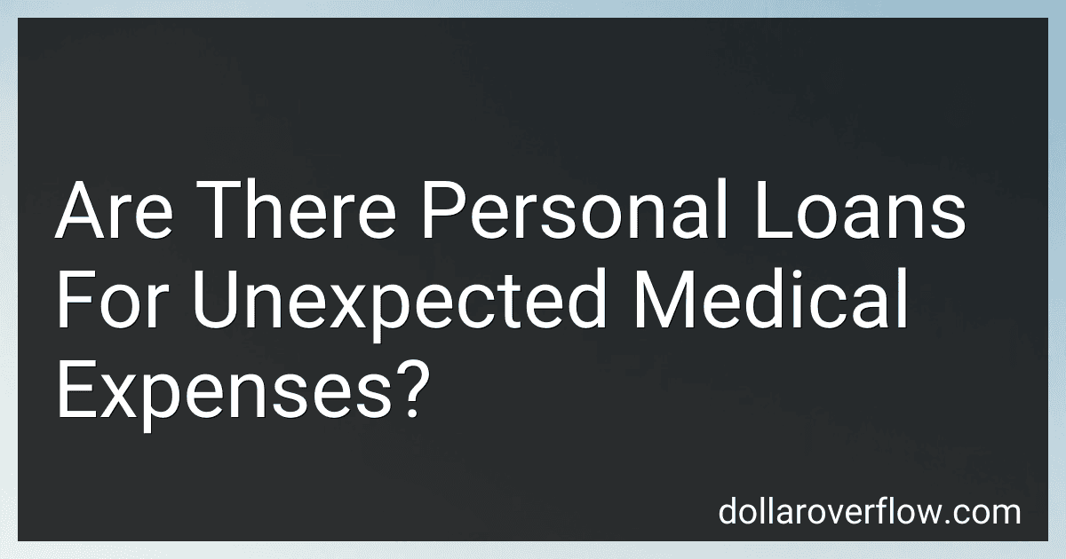 Are There Personal Loans For Unexpected Medical Expenses? image