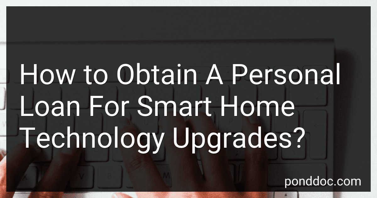 How to Obtain A Personal Loan For Smart Home Technology Upgrades? image