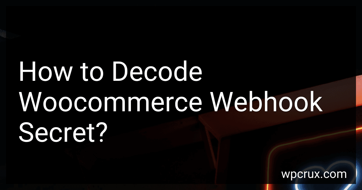 How to Decode Woocommerce Webhook Secret? image