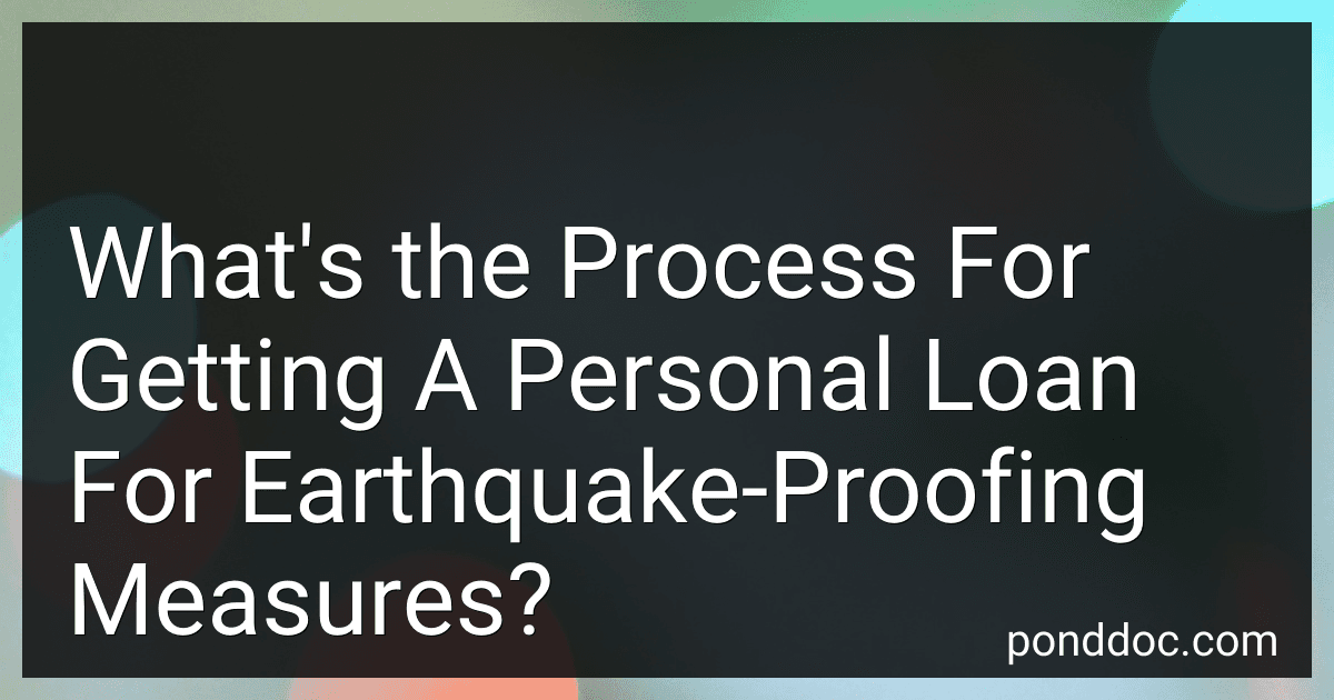 What's the Process For Getting A Personal Loan For Earthquake-Proofing Measures? image