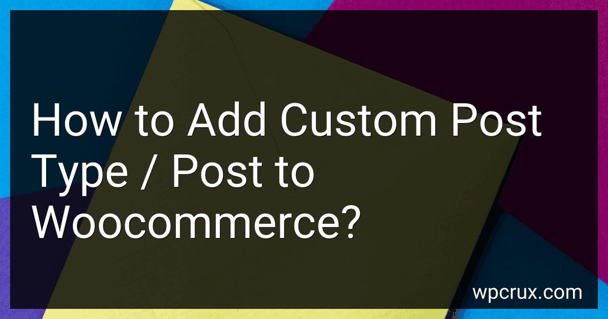 How to Add Custom Post Type / Post to Woocommerce? image