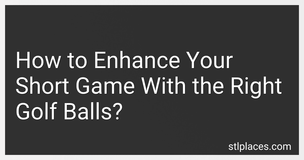 How to Enhance Your Short Game With the Right Golf Balls? preview