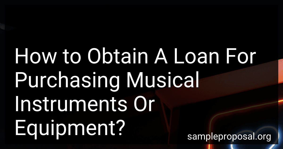 How to Obtain A Loan For Purchasing Musical Instruments Or Equipment? preview