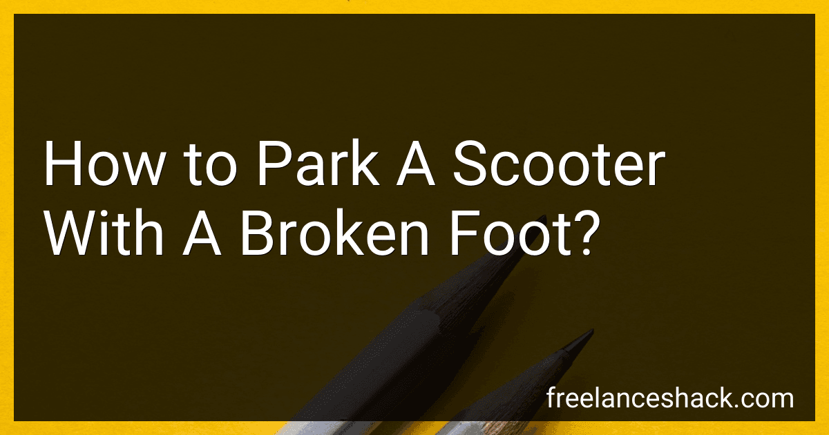 How to Park A Scooter With A Broken Foot? image