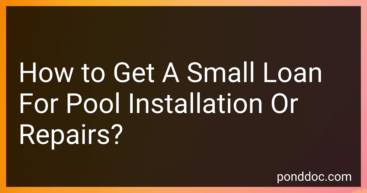 How to Get A Small Loan For Pool Installation Or Repairs? image