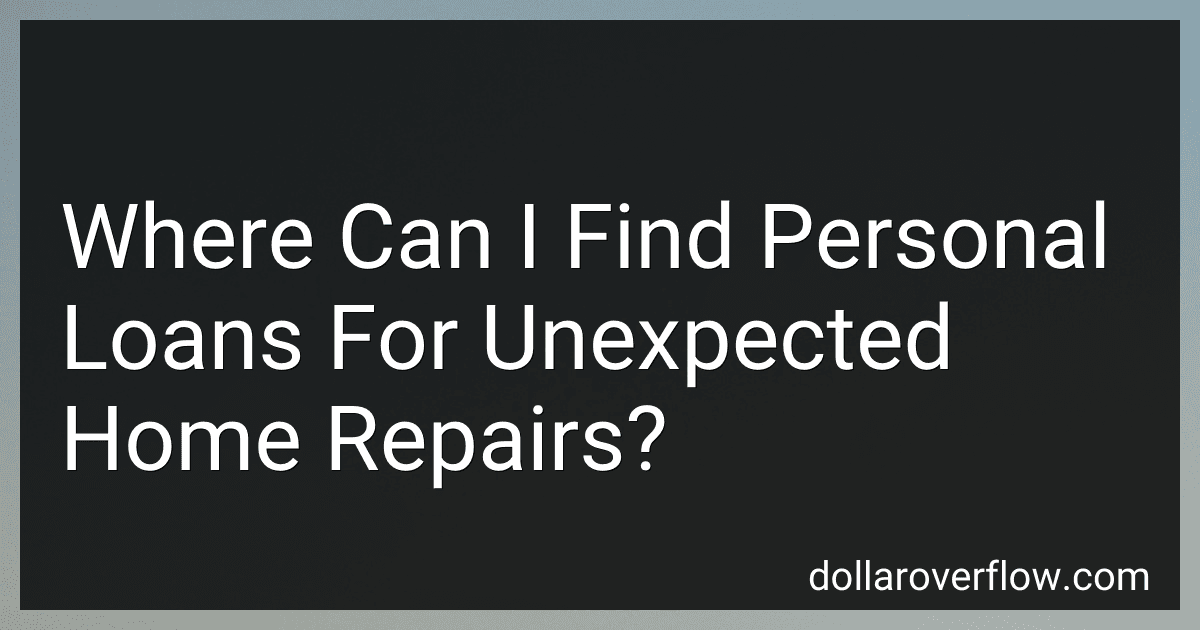 Where Can I Find Personal Loans For Unexpected Home Repairs? image