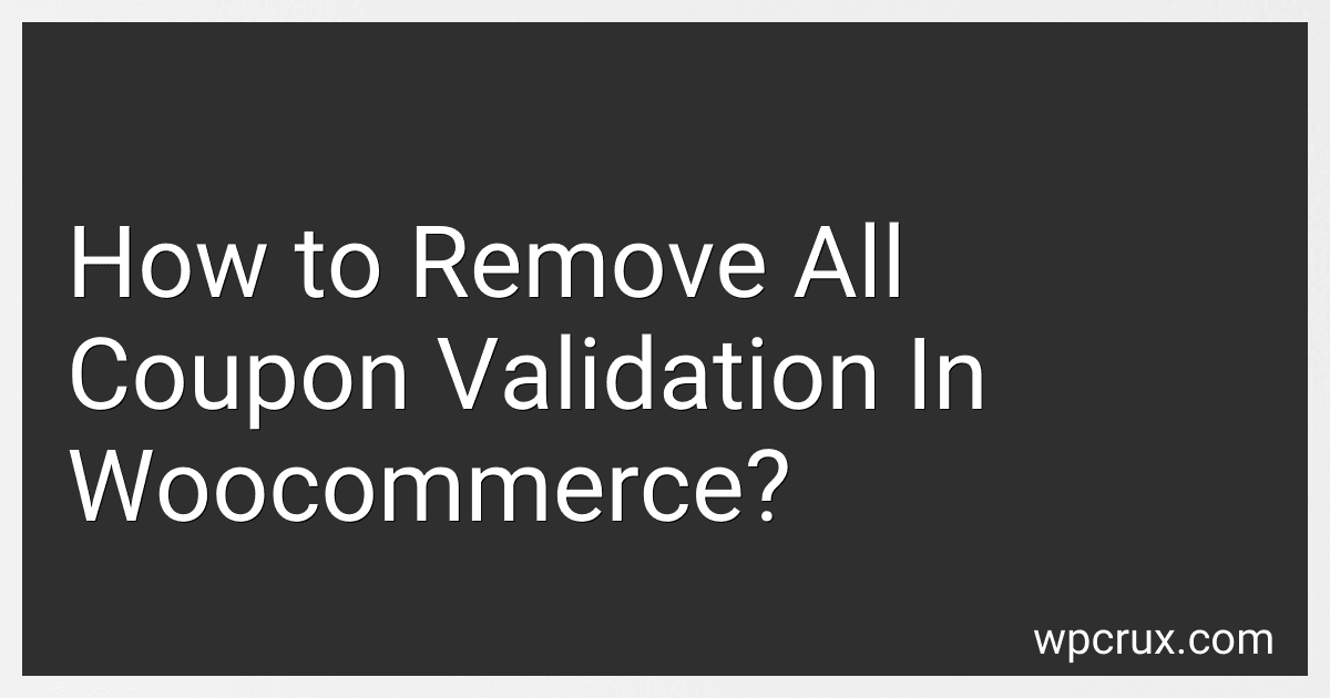 How to Remove All Coupon Validation In Woocommerce? image